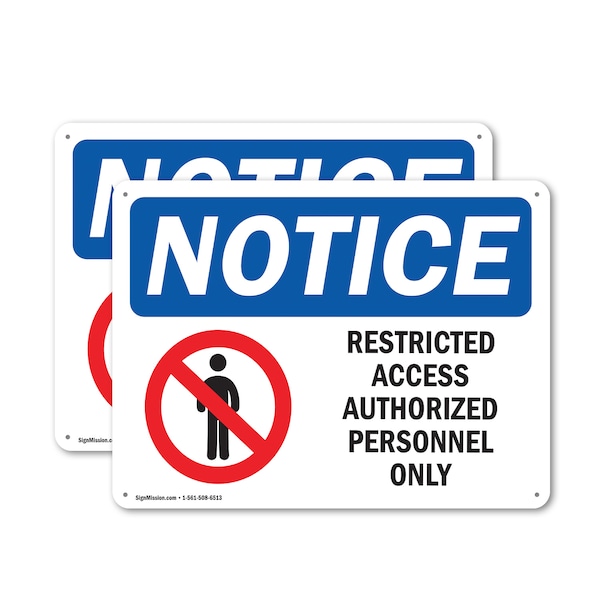 Signmission Restricted Access Authorized OSHA Notice Sign, Plastic, 10in W x 7in L, 2PK OS-2PACK-NS-P-710-L-18065 - main